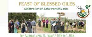 Celebrating Blessed Giles at Little Portion Farm